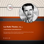 Lux radio theatre, volume 4 cover image