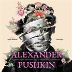 Alexander Pushkin : selected works in two volumes cover image