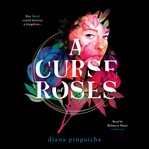 A curse of roses cover image