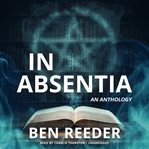 In absentia : an anthology cover image