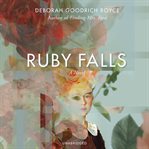 Ruby falls : a novel cover image