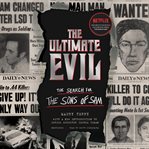 The ultimate evil : the search for the Sons of Sam cover image