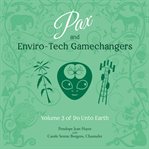 Pax and enviro-tech gamechangers cover image