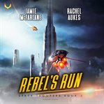 Rebel's run cover image
