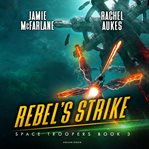 Rebel's strike cover image