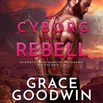 Mein Cyborg, der Rebell cover image