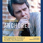 Anchored : a journalist's search for truth cover image