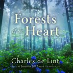 Forests of the heart cover image
