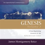 Genesis: an expositional commentary, volume 2. Genesis 12–36 cover image