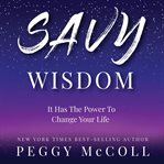 Savy wisdom : it has the power to change your life : the parable cover image
