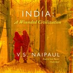 India, a wounded civilization cover image