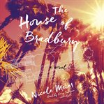 The House of Bradbury : a novel cover image