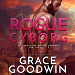 Rogue Cyborg cover image