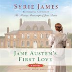 Jane Austen's First Love cover image