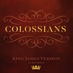 Book of colossians. King James Version Audio Bible cover image