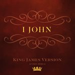 Book of i john : king james version audio bible cover image