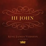 Book of iii john. King James Version Audio Bible cover image