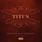 Book of titus. King James Version Audio Bible cover image