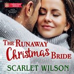 The runaway christmas bride cover image