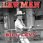 Lawman : a companion to the classic tv western series cover image