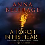 A torch in his heart cover image