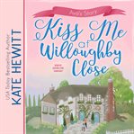 Kiss me at Willoughby Close cover image