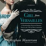 The wardrobe mistress : a novel of Marie Antoinette cover image