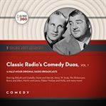 Classic radio's comedy duos, vol. 1 cover image