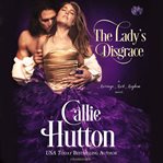 The lady's disgrace : a marriage mart mayhem novel cover image