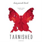 Tarnished : Perfected Series, Book 2 cover image