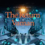 The return of Vaman : a scientific novel cover image