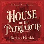 House of the patriarch cover image