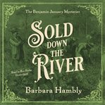 Sold down the river cover image