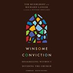 Winsome conviction : disagreeing without dividing the church cover image