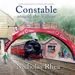 Constable around the village cover image