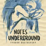 Notes from underground cover image