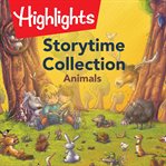 Storytime collection : animals cover image