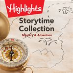Storytime collection: mystery & adventure cover image