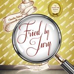 Fried by jury cover image
