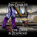 Devil days in Deadwood cover image