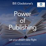 Power of publishing : let your dream take flight cover image