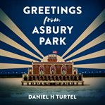 Greetings from Asbury Park cover image