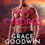 Mated to the cyborgs cover image