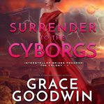 Surrender to the cyborgs cover image