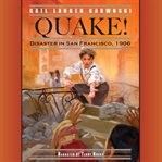 Quake disaster in San Francisco, 1906 cover image