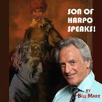 Son of Harpo speaks! : a family portrait cover image