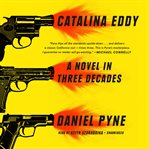 The Catalina eddy : a novel in three decades cover image