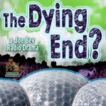 THE DYING END? cover image