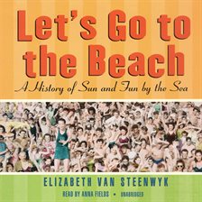 Cover image for Let's Go to the Beach