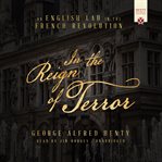 IN THE REIGN OF TERROR cover image